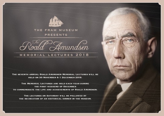 Roald Amundsen Memorial Lectures 2018