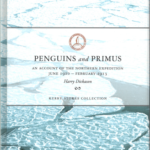 Penguins and Primus - An account of the Northern expedition June 1910 - February 1913