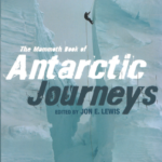 The mammoth book of Antarctic journeys