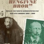 "Din Altid Hengivne Bror" - Roald Amundsens Korrespondanse Med Sine Brødre