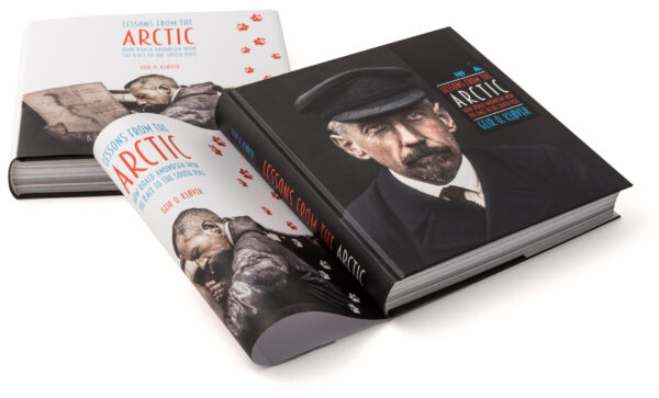 Lessons from the Arctic - How Roald Amundsen Won the Race to the South Pole