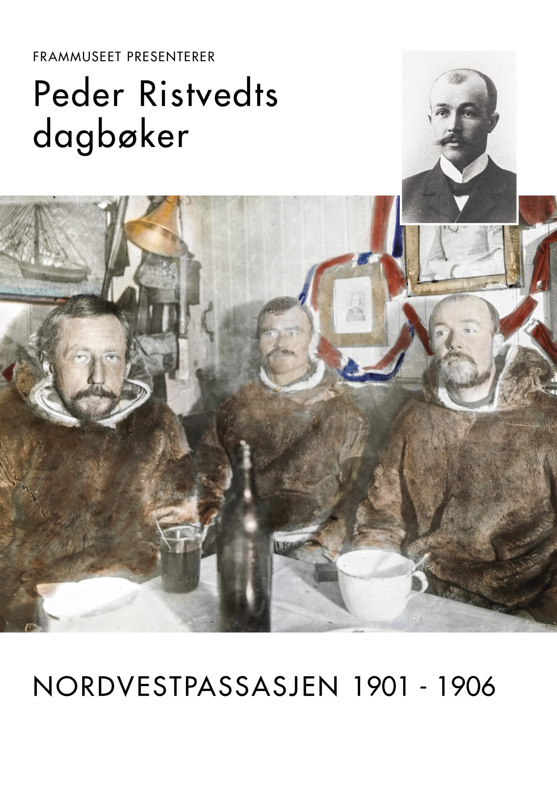 Peder Ristvedts dagbøker - Nordvestpassasjen 1901–1906
