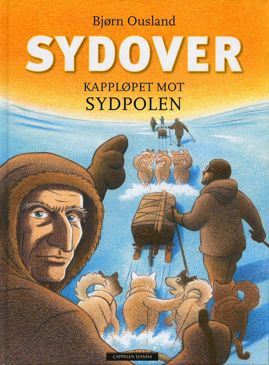 Sydover - Kappløpet Mot Sydpolen