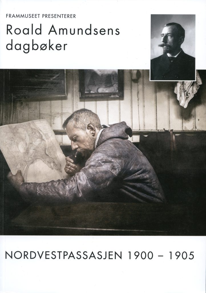 Roald Amundsens dagbøker fra Nordvestpassasjen 1900-1907