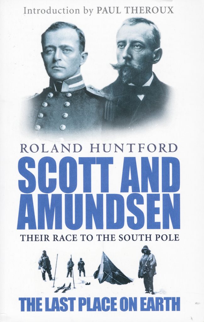 Scott And Amundsen - The Last Place On Earth