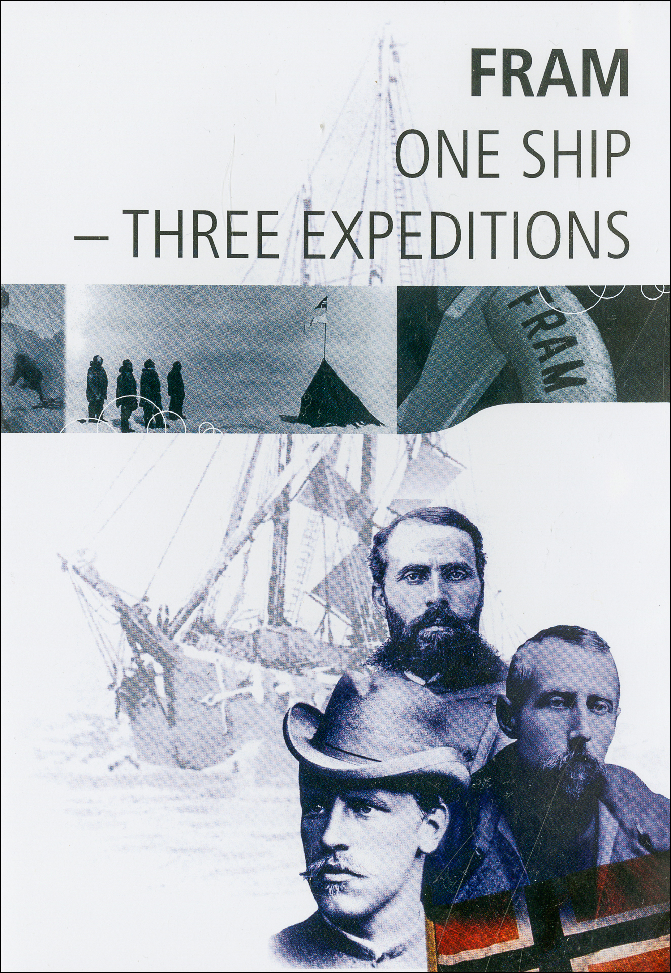 One Ship - Three Expeditions