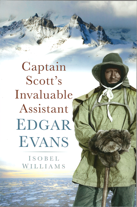 Captain Scott´s invaluable assistant - Edgar Evans