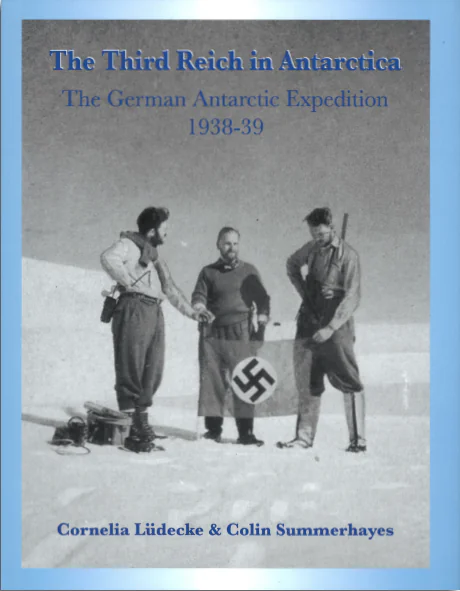 The Third Reich in Antarctica, The German Antarctic Expedition 1938-39
