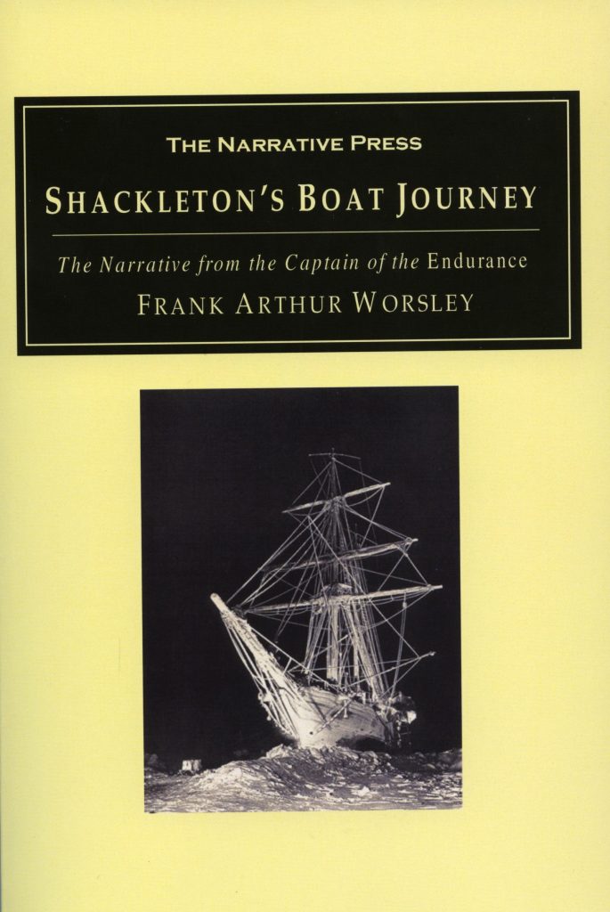 Shackleton´s Boat Journey - The Narrative From The Captain of the Endurance
