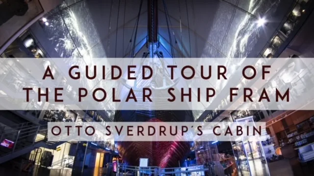 Fram guided tour 12: Otto Sverdrup´s Cabin