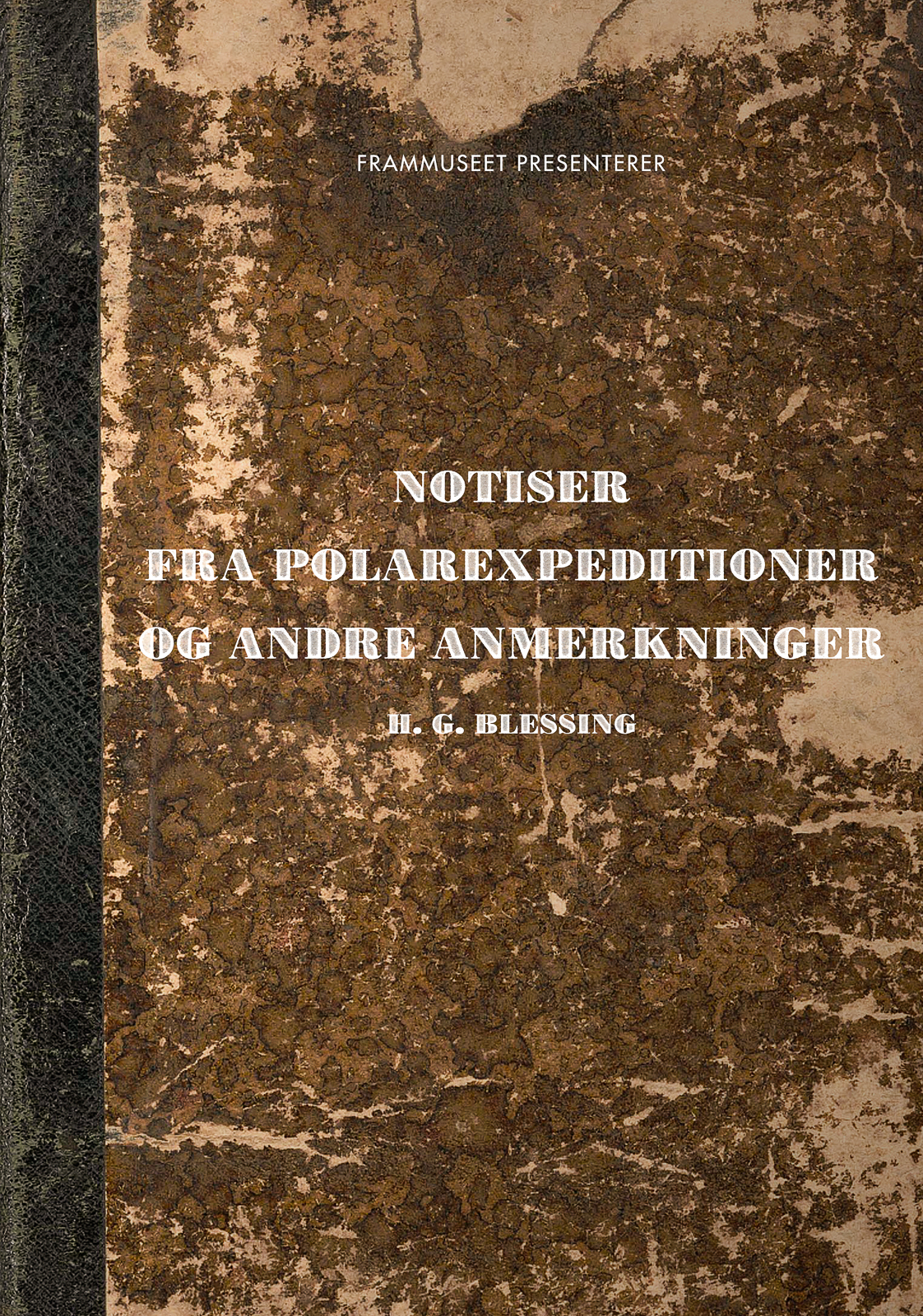 Sentrale dagbøker og protokoller fra polarskipet Fram 1893-96