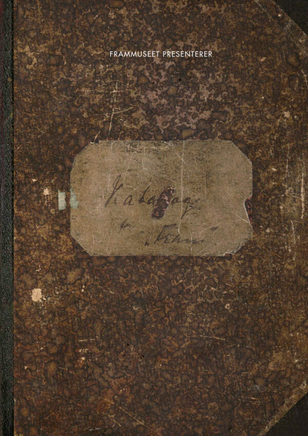 Sentrale dagbøker og protokoller fra polarskipet Fram 1893-96