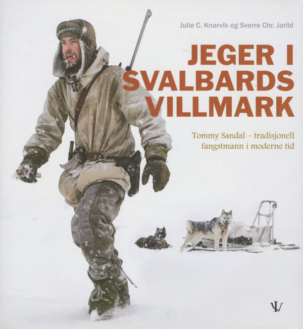 Jeger I Svalbards Villmark