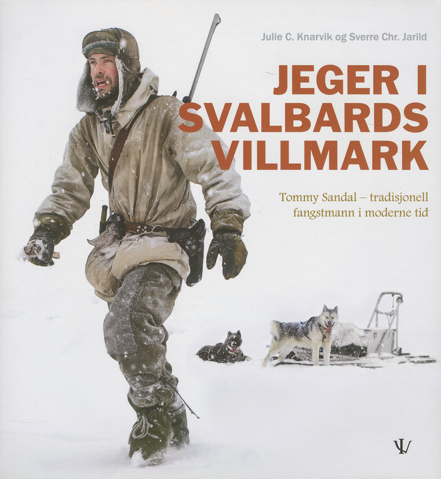 Jeger I Svalbards Villmark