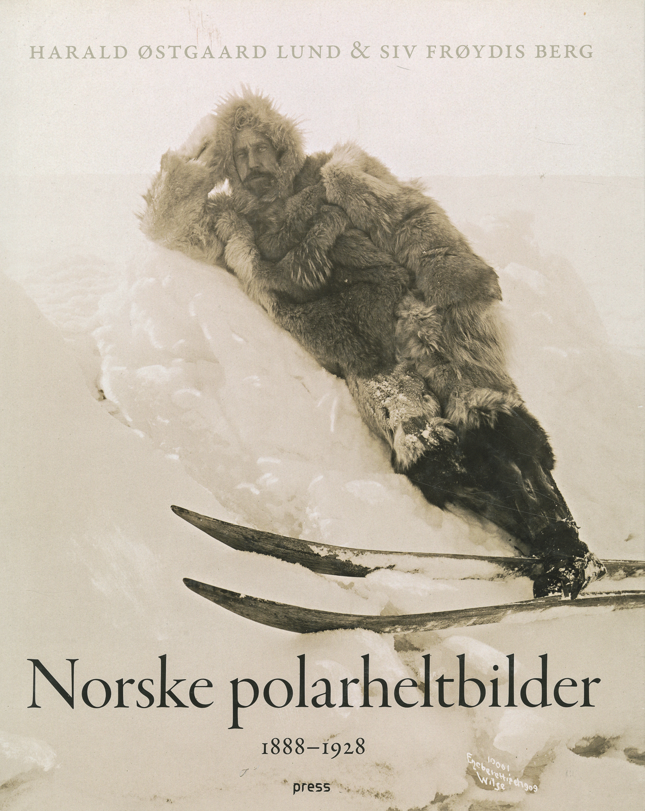 Norske Polarheltbilder 1888 - 1928