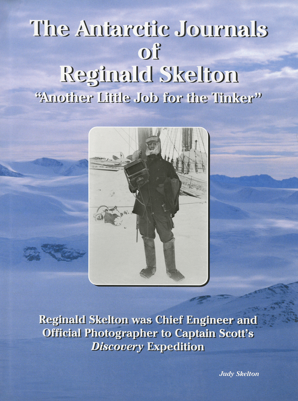 The Antarctic Journal Of Reginald Skelton