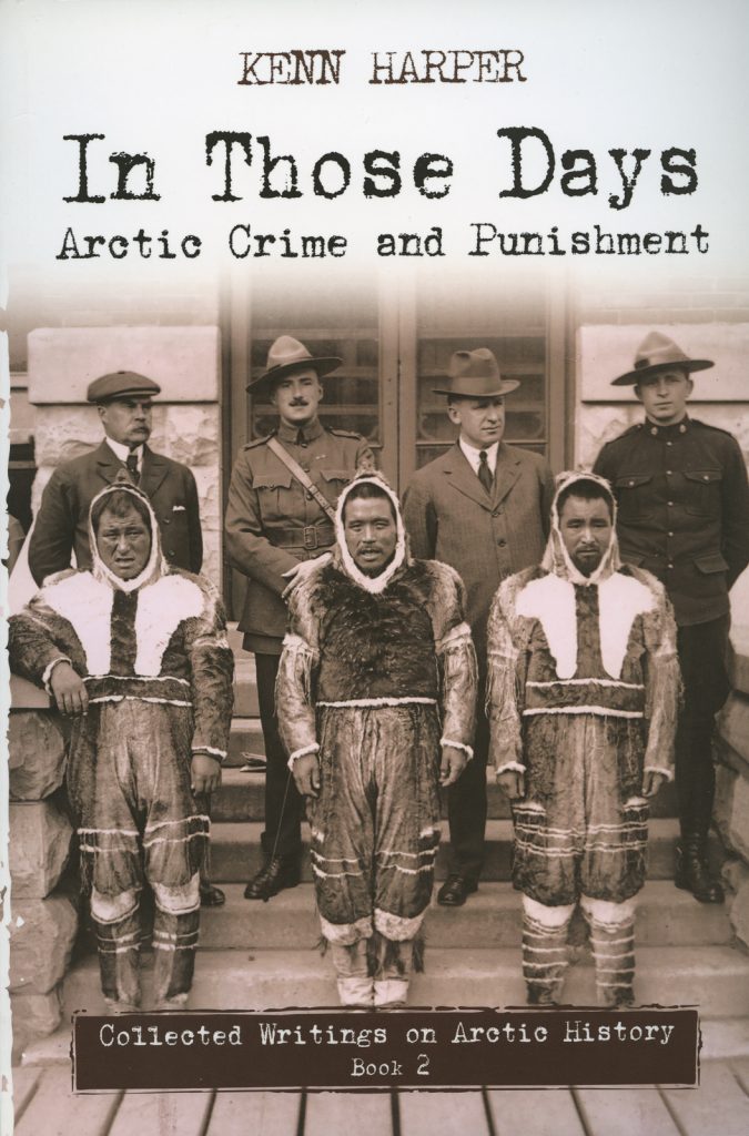 In Those Days: Arctic Crime and Punishment