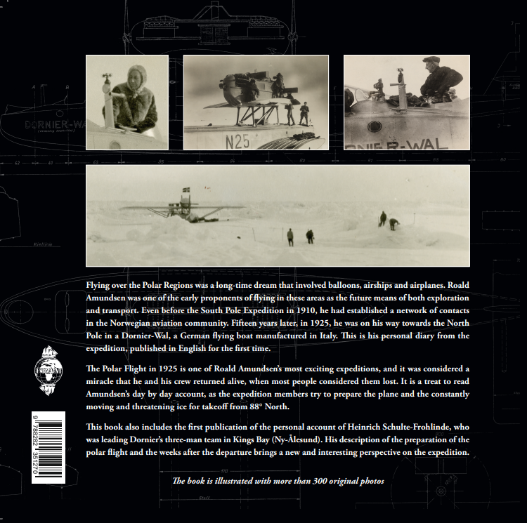 A Flight To Remember: Roald Amundsens Dramatic Attempt To Reach The North Pole In 1925