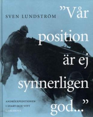 Vår position är en synnerligen god