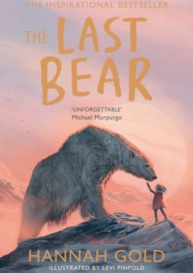 The Last Bear - Hannah Gold - Signed Paperback Edition