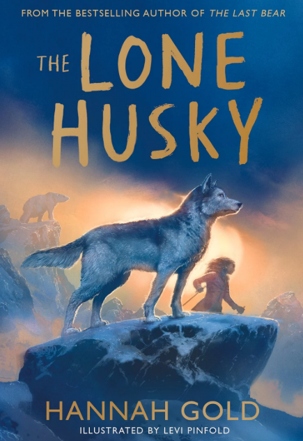 The Lone Husky Hannah Gold Signed Hardback